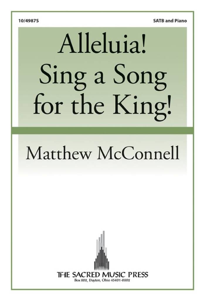 Alleluia! Sing A Song For The King!